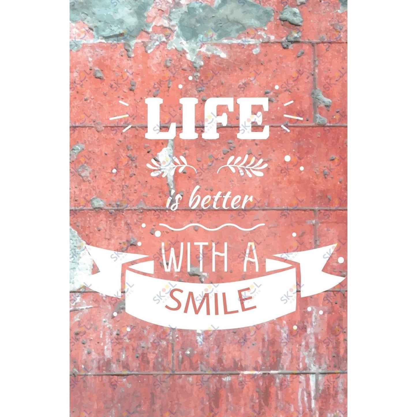 life is better with a smile (11x17)