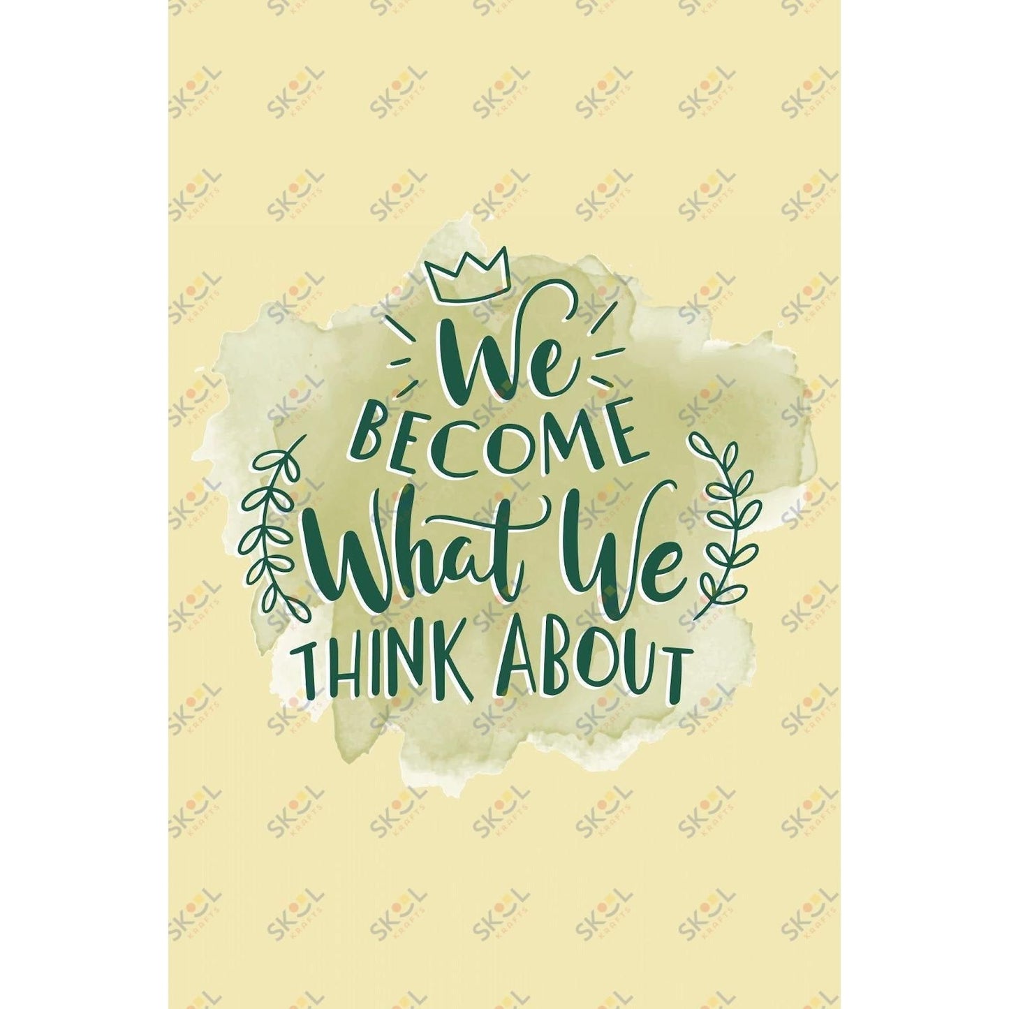 we become what we think about (11x17)