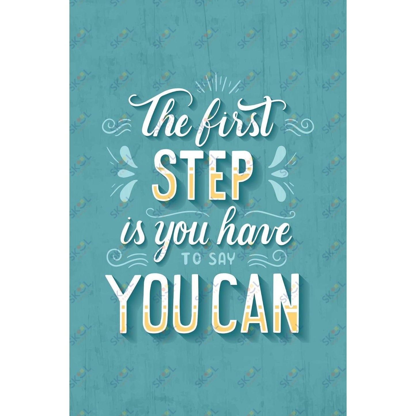 the first step is that tyou have to say you can (11x17)