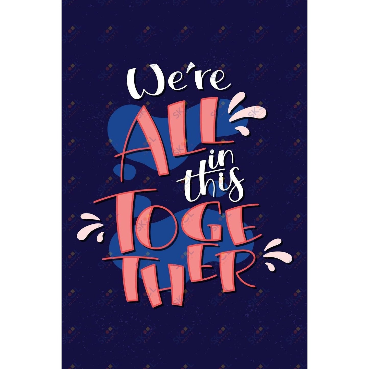 we are all in this together (11x17)