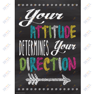 "Your Attitude Determines Your Direction" Poster 13 3/8" x 19" 1/pk