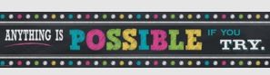 Chalkboard Brights Anything is Possible Banner 8" x 39" 1/pk