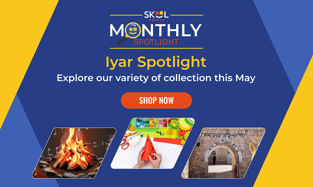 Iyar Monthly Spotlight