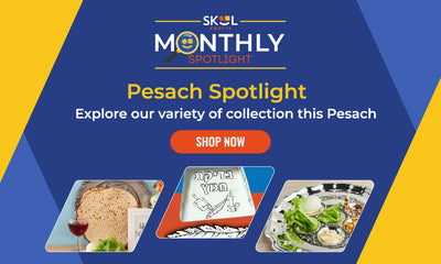 Pesach Monthly Spotlight