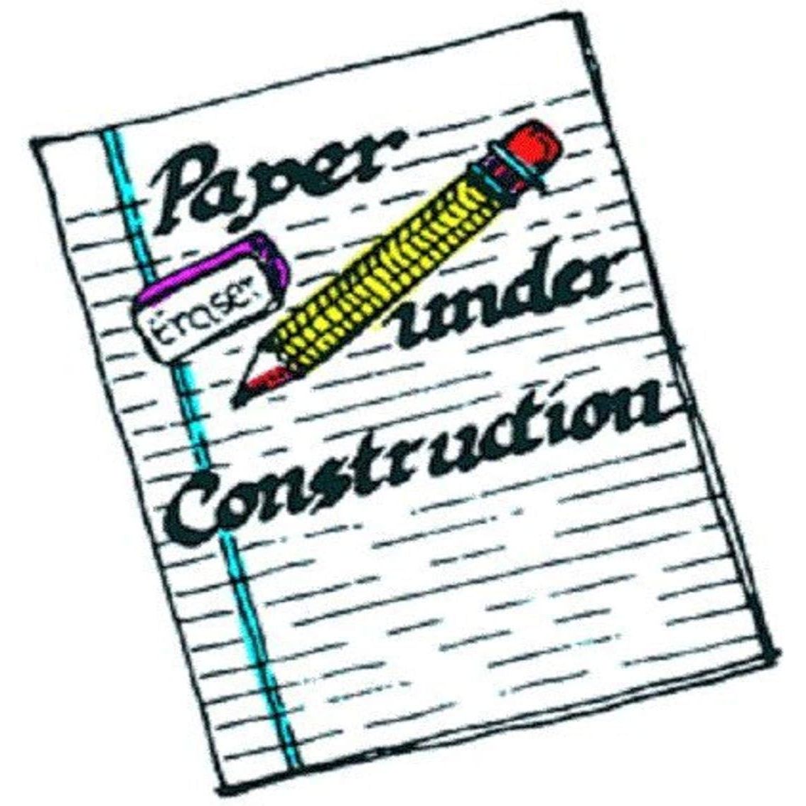Paper under Construction