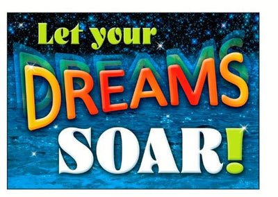 Let Your Dreams Soar! Poster (Discontinued)