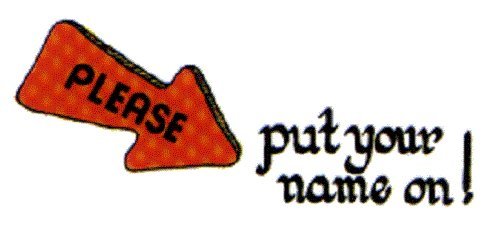 Please Put Your Name On!