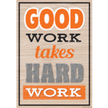 Good Work Takes Hard Work Positive Poster 3 3/8" x 19" 1/pk
