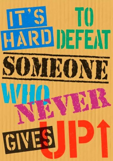 "It's hard to defeat someone..." Poster 13 3/8" x 19" 1/pk