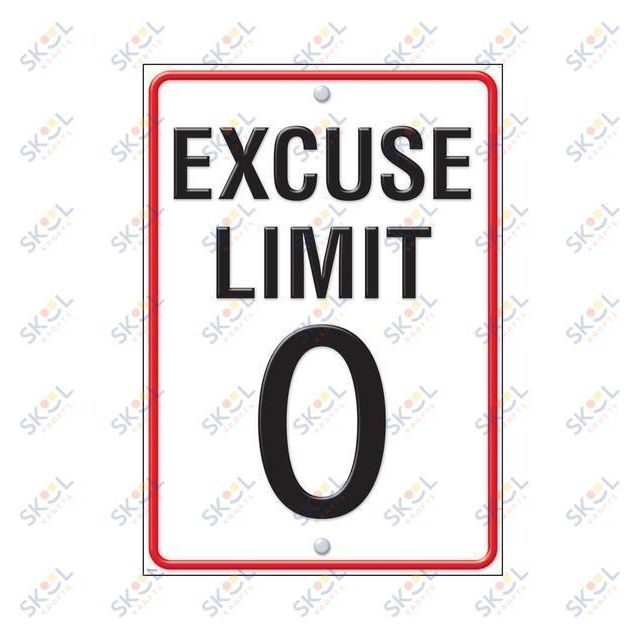 "Excuse Limit 0" Poster Durable & Reusable Paper 13 3/8" x 19" 1pc
