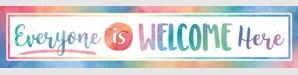 "Everyone is Welcome Here" Banner 8" x 39" 1/pk